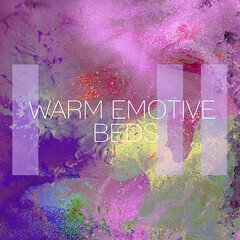 Album art for the ATMOSPHERIC album Warm Emotive Beds