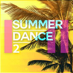 Album art for the EDM album Summer Dance 2