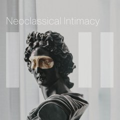 Album art for the CLASSICAL album NEOCLASSICAL INTIMACY
