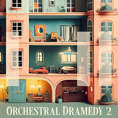 Album art for the SCORE album ORCHESTRAL DRAMEDY 2