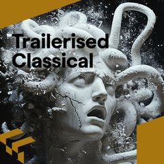 Album art for the CLASSICAL album TRAILERISED CLASSICAL