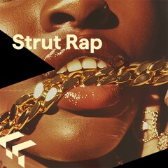 Album art for the HIP HOP album STRUT RAP