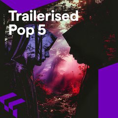 Album art for the POP album TRAILERISED POP 5