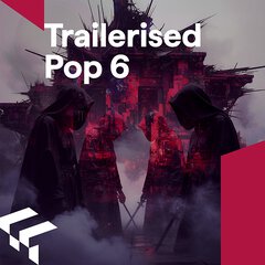 Album art for the POP album TRAILERISED POP 6