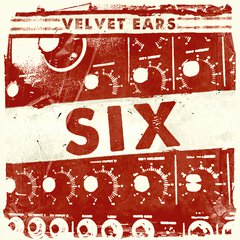 Album art for the ELECTRONICA album VELVET EARS 6