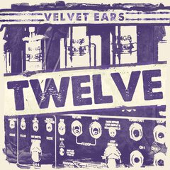 Album art for the ELECTRONICA album VELVET EARS 12