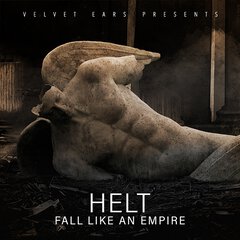 Album art for the POP album FALL LIKE AN EMPIRE by HELT