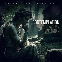 Album art for the CLASSICAL album CONTEMPLATION by KATHRYN MACLENANN