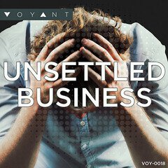 Album art for the  album UNSETTLED BUSINESS