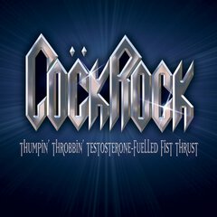 Album art for the ROCK album COCK ROCK