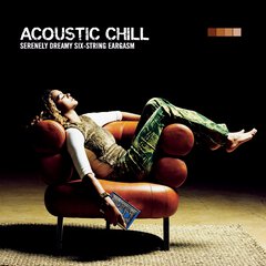 Album art for the ELECTRONICA album ACOUSTIC CHILL