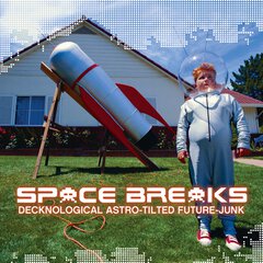 Album art for the EDM album SPACE BREAKS