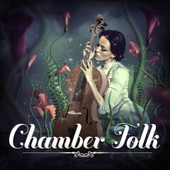 Album art for the FOLK album CHAMBER FOLK