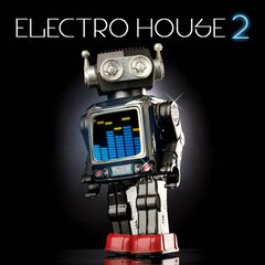 Album art for the EDM album ELECTRO HOUSE 2