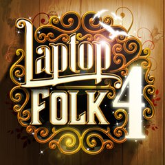 Album art for the FOLK album LAPTOP FOLK 4