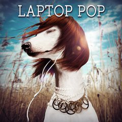 Album art for the POP album LAPTOP POP