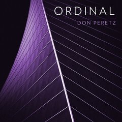 Album art for the ELECTRONICA album ORDINAL by DON PERETZ