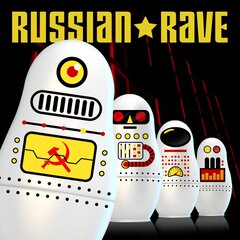 Album art for the EDM album RUSSIAN RAVE