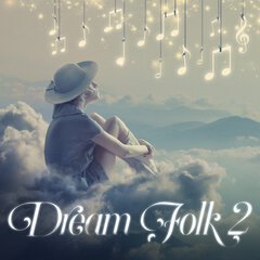 Album art for the FOLK album DREAM FOLK 2
