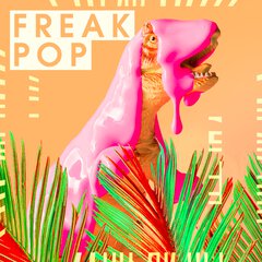 Album art for the POP album Freak Pop