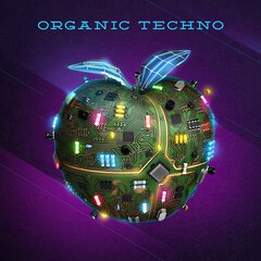 Album art for the EDM album ORGANIC TECHNO