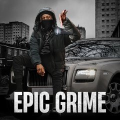 Album art for the HIP HOP album EPIC GRIME