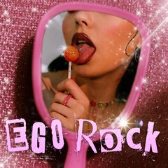 Album art for the ROCK album EGO ROCK