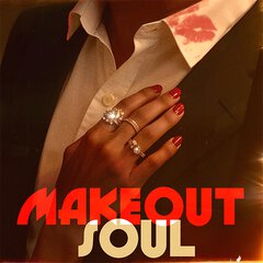 Album art for the R&B album MAKEOUT SOUL