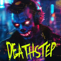 Album art for the EDM album DEATHSTEP