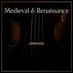 Album art for the CLASSICAL album Medieval & Renaissance Music
