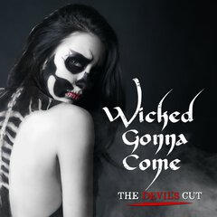 Album art for the COUNTRY album WICKED GONNA COME
