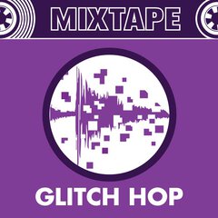 Album art for the EDM album GLITCH HOP