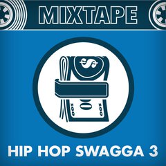 Album art for the HIP HOP album HIP HOP SWAGGA 3