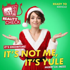 Album art for the HOLIDAY album IT'S NOT ME, IT'S YULE