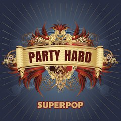Album art for the POP album PARTY HARD