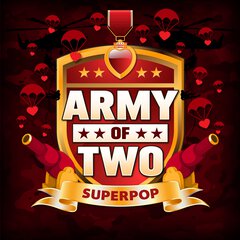 Album art for the POP album ARMY OF TWO