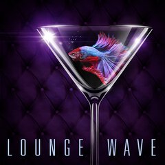 Album art for the ELECTRONICA album LOUNGE WAVE
