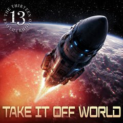 Album art for the SCORE album TAKE IT OFF WORLD