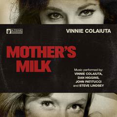 Album art for MOTHER'S MILK by VINNIE COLAIUTA.