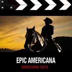 Album art for the SCORE item EPIC AMERICANA by JACOB SHEA.