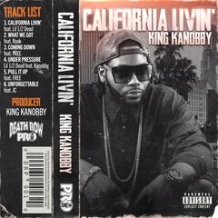 Album art for CALIFORNIA LIVIN' by KING KANOBBY.