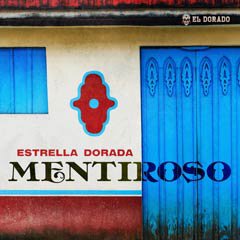 Album art for MENTIROSO by ESTRELLA DORADA.