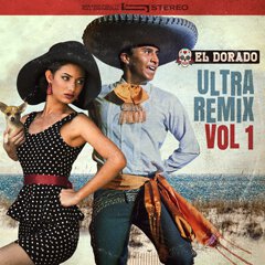 Album art for the LATIN album EL DORADO ULTRA REMIX VOL. 1