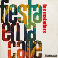 Album art for FIESTA EN LA CALLE by LOS MATADORS.