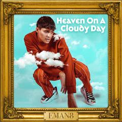 Album art for the HIP HOP album HEAVEN ON A CLOUDY DAY by EMAN8