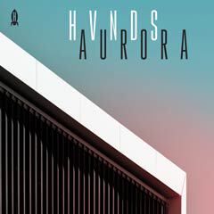 Album art for the EDM album AURORA by HVNDS