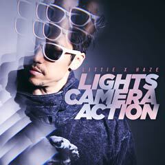 Album art for the POP album LIGHTS CAMERA ACTION by LITTIE X HAZE