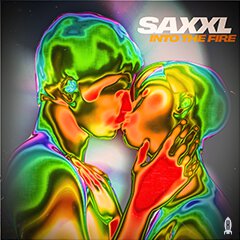 Album art for the POP album INTO THE FIRE by SAXXL