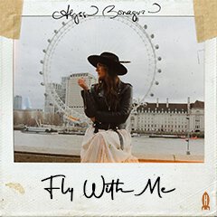Album art for FLY WITH ME by ALYSSA BONAGURA.