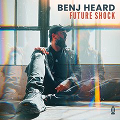 Album art for FUTURE SHOCK by BENJ HEARD .